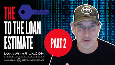 Keys to Understanding the Loan Estimate: Part 2